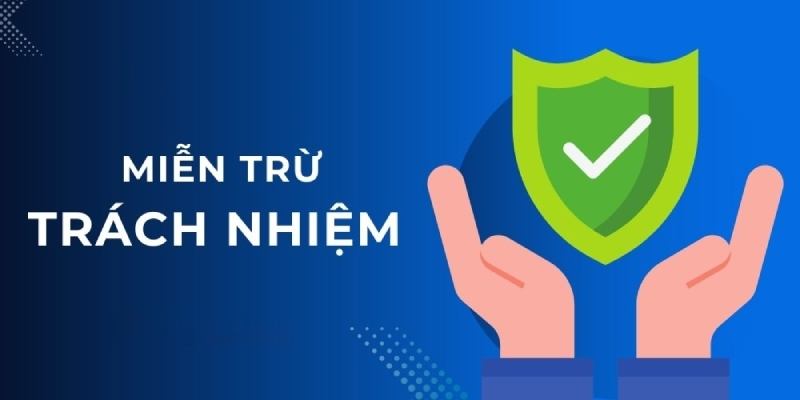 Khái quát chung về chính sách miễn trừ trách nhiệm